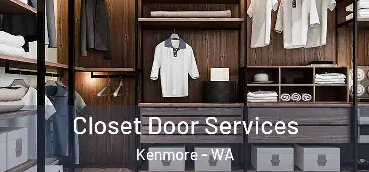 Closet Door Services Kenmore - WA